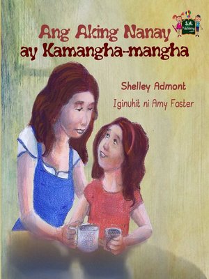 cover image of Ang Aking Nanay ay Kamangha-mangha